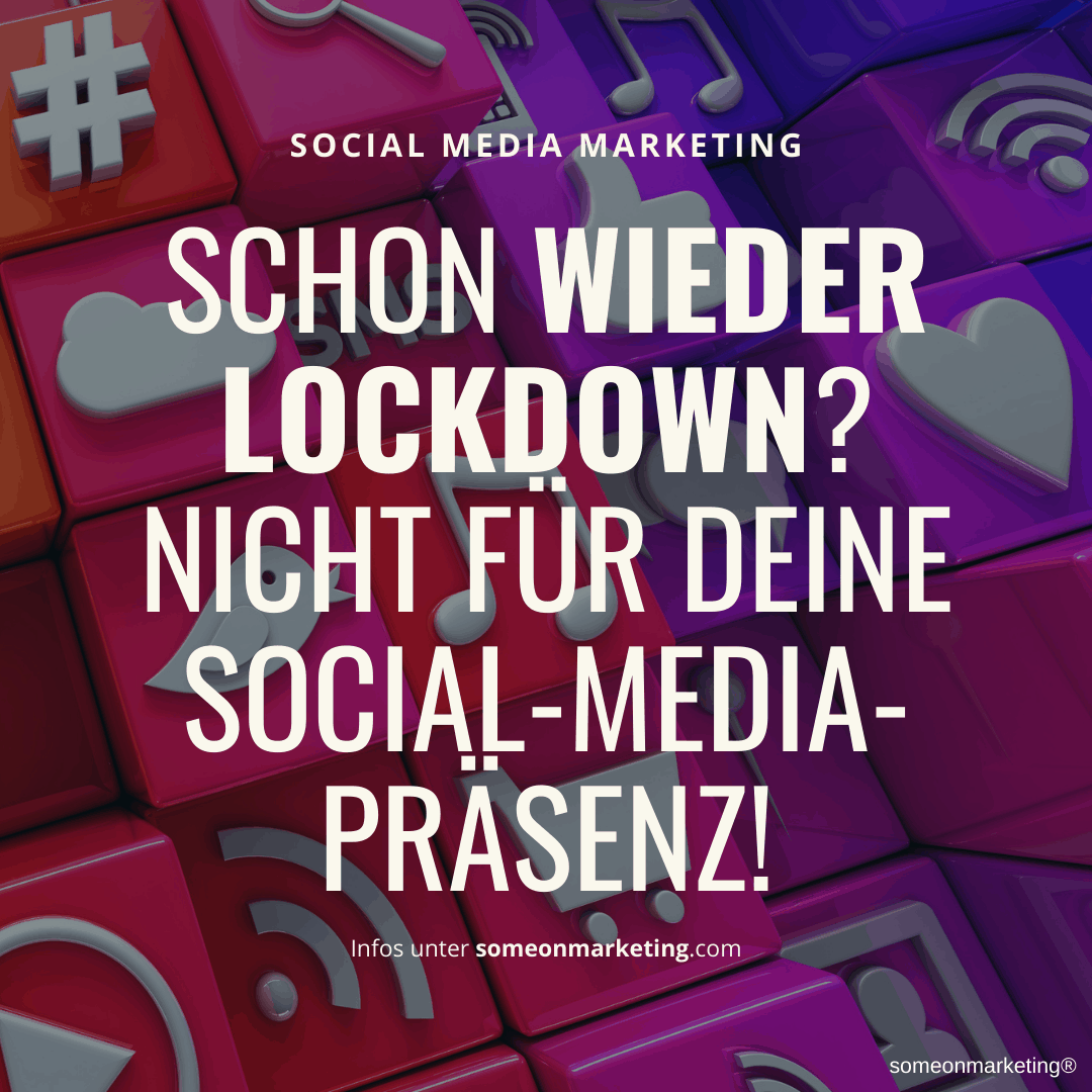 Schon wieder Lockdown_! _ someonmarketing.com