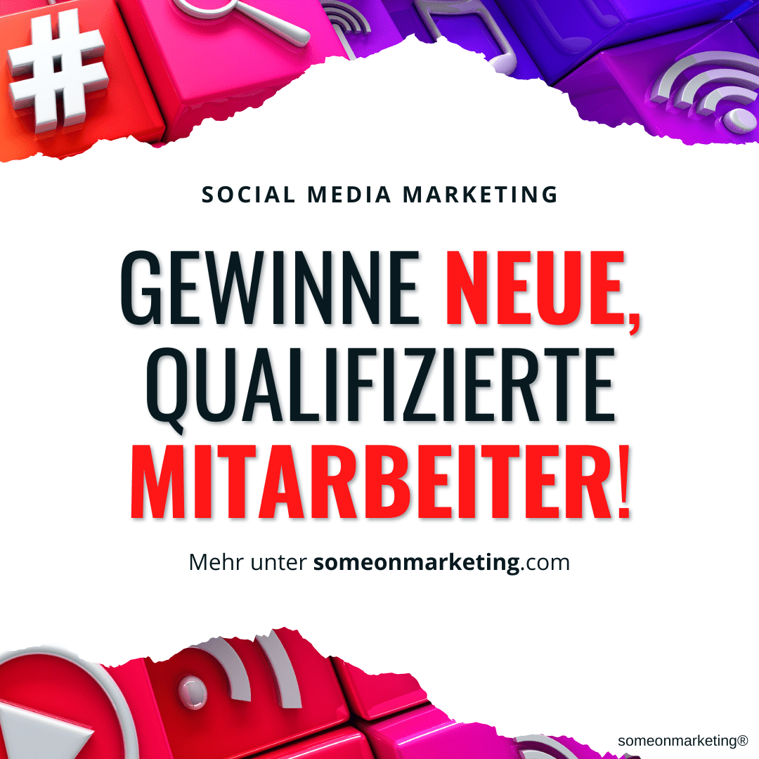 Gewinne neue Mitarbeiter! | someonmarketing®